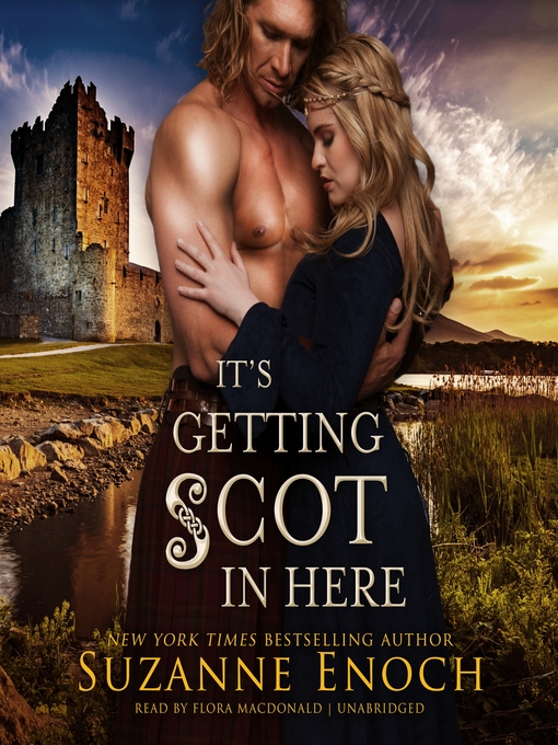 Title details for It's Getting Scot in Here by Suzanne Enoch - Available